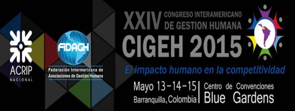 XXIV Congreso Interamericano de Gestión Humana - CIGEH 2015